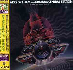 Larry Graham And Graham Central Station - My Radio Sure Sounds Good To Me