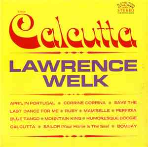 Lawrence Welk - Calcutta