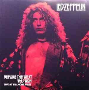 Led Zeppelin - Before The West Was Won: Live At Fillmore West