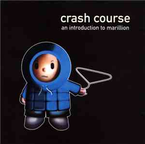 Marillion - Crash Course An Introduction To Marillion