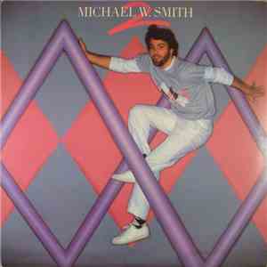 Michael W. Smith - Michael W. Smith 2