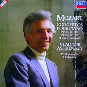 Mozart - Philharmonia Orchestra, Vladimir Ashkenazy - Piano Concertos No.25, K503 - No.26, K537 