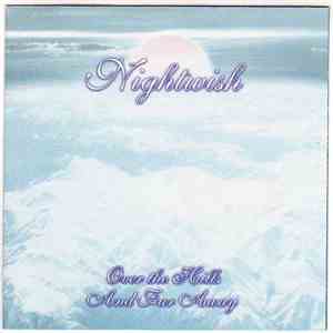 Nightwish - Over The Hills And Far Away