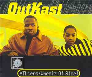 OutKast - ATLiens / Wheelz Of Steel