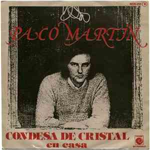 Paco Martin  - Condesa De Cristal