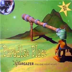 Paradise Place - Stargazer (Follow Your Heart)