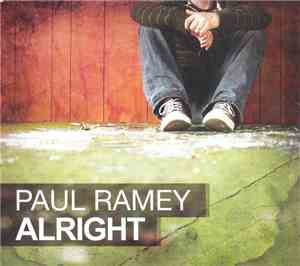 Paul Ramey  - Alright