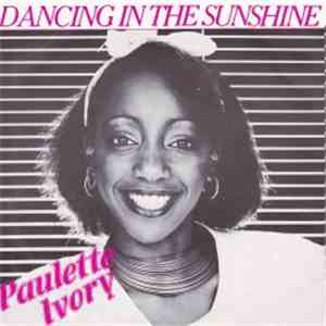 Paulette Ivory - Dancing In The Sunshine