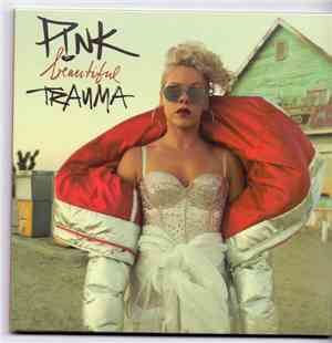 P!NK - Beautiful Trauma