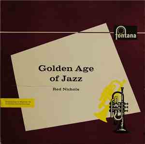 Red Nichols - Golden Age Of Jazz