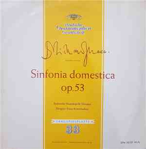 Richard Strauss, Franz Konwitschny, Staatskapelle Dresden - Sinfonia Domestica Op. 53