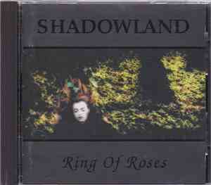 Shadowland  - Ring Of Roses