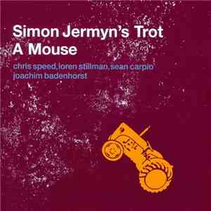 Simon Jermyn's Trot A Mouse - Simon Jermyn's Trot A Mouse