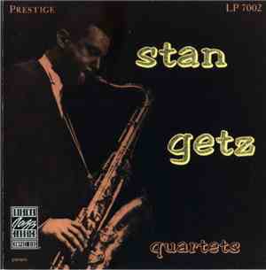 Stan Getz - Stan Getz Quartets
