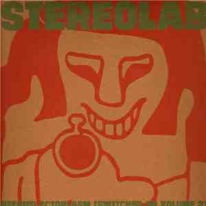 Stereolab - Refried Ectoplasm [Switched On Volume 2]