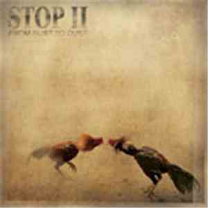 Stop II - From Rust To Dust