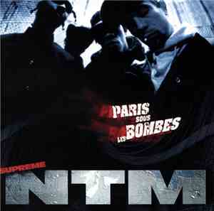 Suprême NTM - Paris Sous Les Bombes