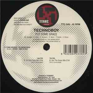 Technoboy - Put Some Grace