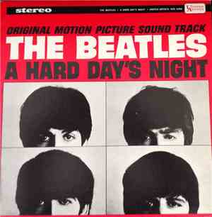 The Beatles - A Hard Day's Night (Original Motion Picture Sound Track)
