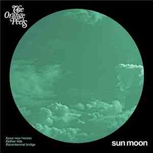 The Orange Peels - Sun Moon