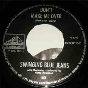 The Swinging Blue Jeans - Don't Make Me Over