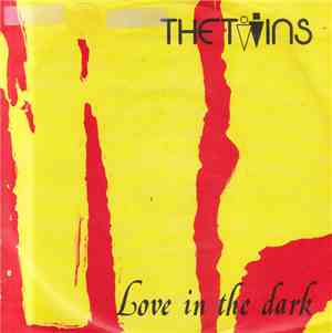 The Twins - Love In The Dark