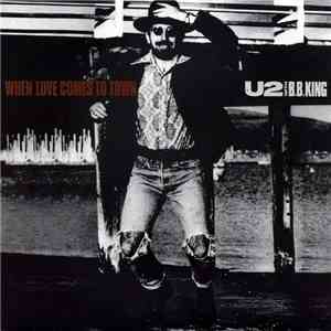 U2 With B.B. King - When Love Comes To Town