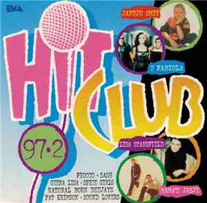 Various - Hit Club 97.2