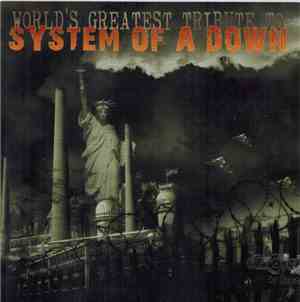 Various - World´s Greatest Tribute To System Of A Down