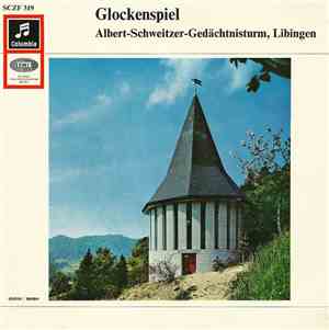 Walter Meierhans - Glockenspiel Albert-Schweitzer-Gedächtnisturm, Libingen