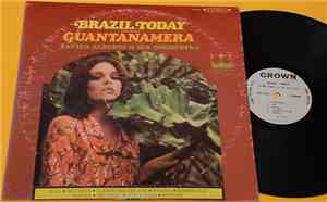 Xavier Alberto & His Orchestra - Brazil Today featuring Guantanamera
