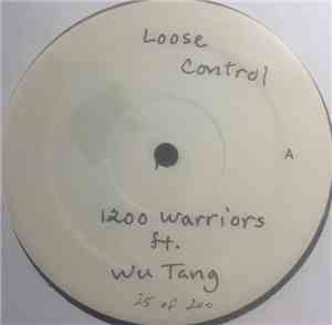 1200 Warriors, Wu-Tang Clan - Loose Control