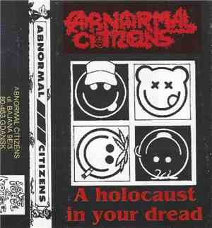 Abnormal Citizens - A Holocaust In Your Dread