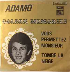 Adamo - Vous Permettez Monsieur / Tombe La Neige