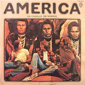 America  - Un Caballo Sin Nombre