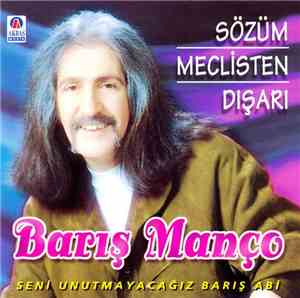 Barış Manço, Kurtalan Ekspres - Sözüm Meclisten Dışarı