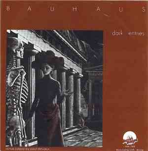 Bauhaus - Dark Entries