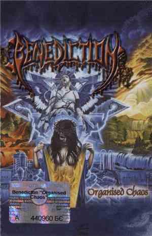 Benediction - Organised Chaos