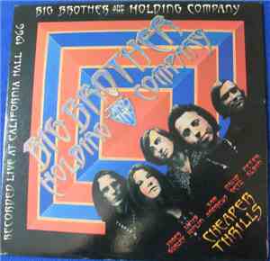 Big Brother & The Holding Company - Cheaper Thrills
