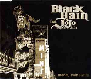 Black Rain  Feat. Jojo - Money Man (Remix)