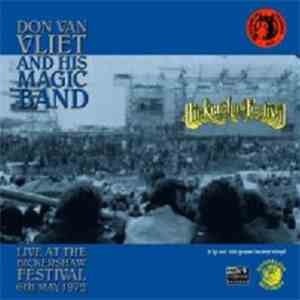 Captain Beefheart & The Magic Band - Don Van Vliet And His Magic Band - Live At The Bickershaw Festival