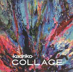 Collage  - Kadriko