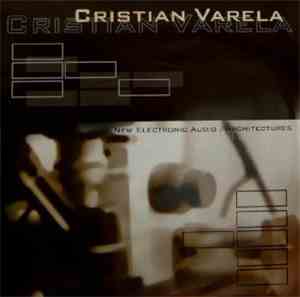 Cristian Varela - New Electronic Audio Architectures