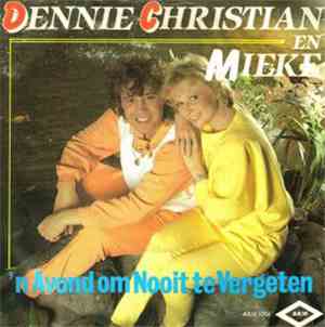 Dennie Christian En Mieke - 'n Avond Om Nooit Te Vergeten