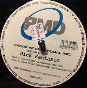 Dick Fantastic - Trance Tribal Consciousness