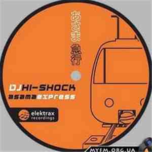 DJ Hi-Shock - Asama Express