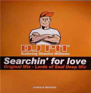 DJ Pit - Searchin' For Love