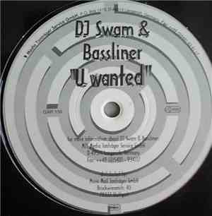 DJ Swam & Bassliner - U Wanted