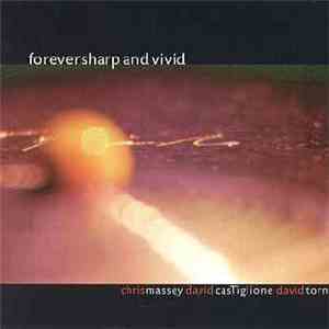 Forever Sharp And Vivid - Forever Sharp And Vivid