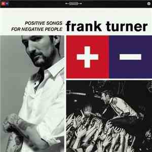 Frank Turner - Positive Songs For Negative People